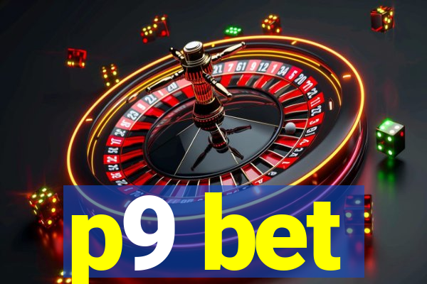 p9 bet